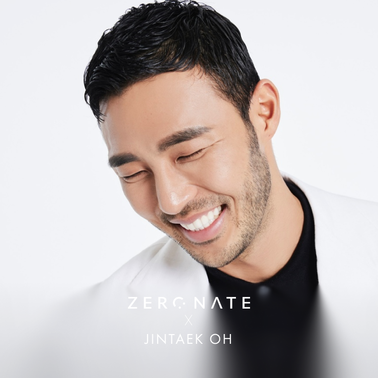 ZERONATE X  JINTAEK OH